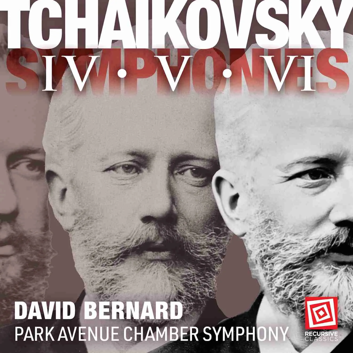 Recursive Classics - David Bernard and the Park Avenue Chamber Symphony. Tchaikovsky Symphonies No. 4, 5 & 6 - RC4789671