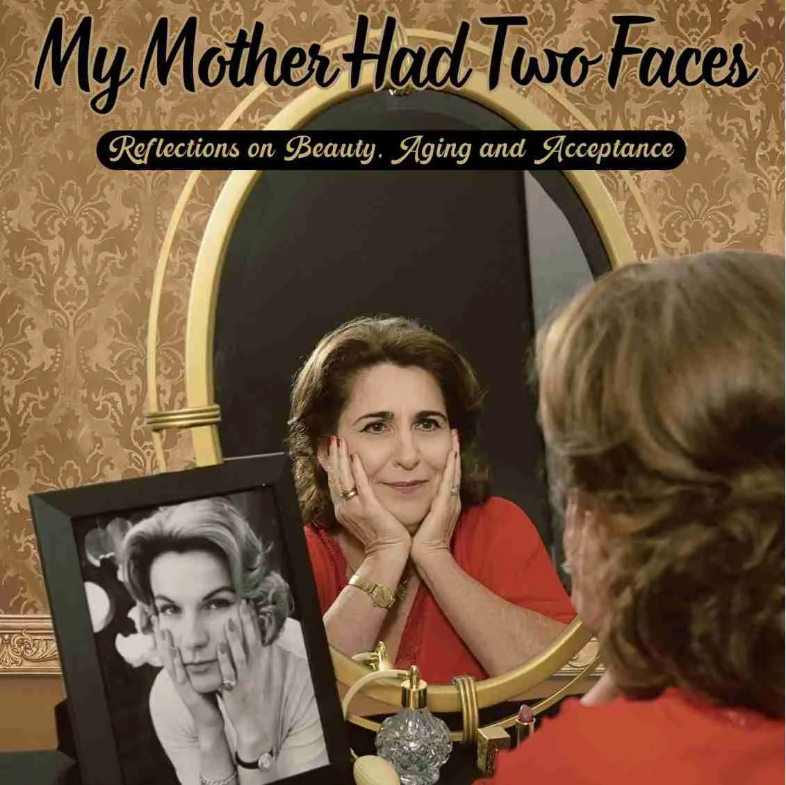 My Mother Had Two Faces. Courtesy karintrachtenberg.com