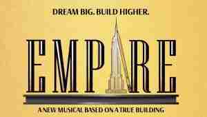 Empire the Musical at the New World Stages. Courtesy empirethemusical.com