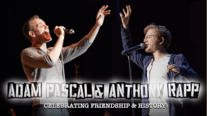 Adam Pascal and Anthony Rapp at 54 Below. Courtesy 54below.org