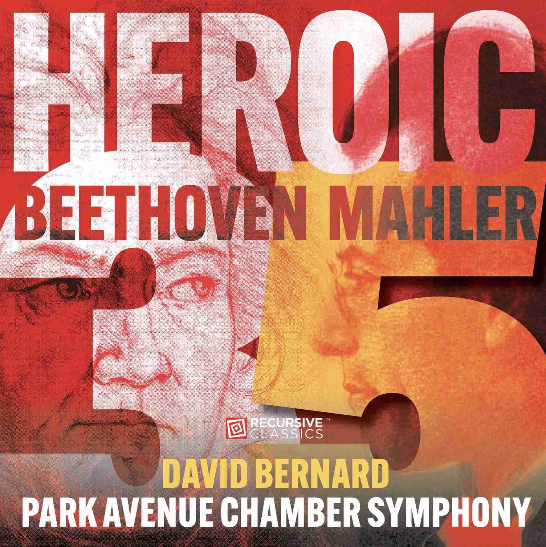 David Bernard and the Park Avenue Chamber Symphony recording of Beethoven and Mahler.