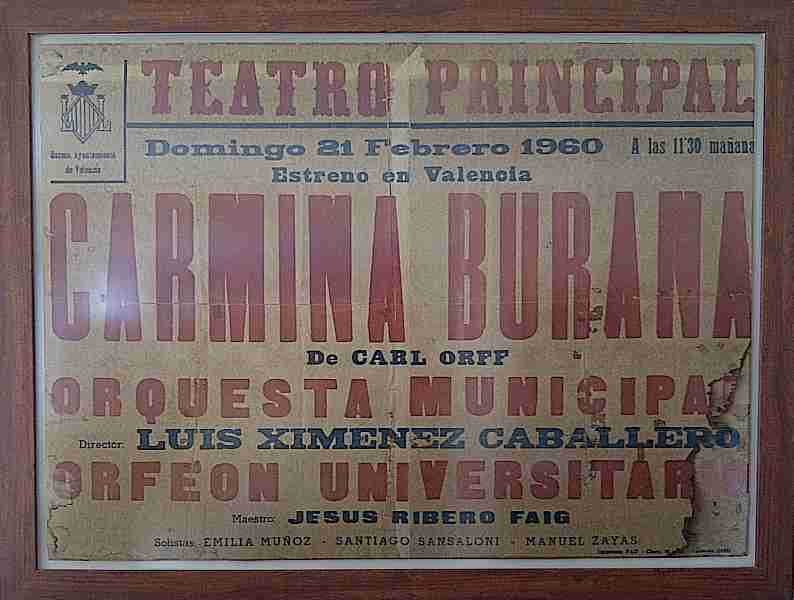 Billboard announcing the premiere of Carl Orff's Carmina Burana in the city of Valencia, Spain, with Luis Ximénez Caballero conducting the Municipal Orchestra of Valencia (1960). Laurieximenez, CC BY-SA 3.0 , via Wikimedia Commons