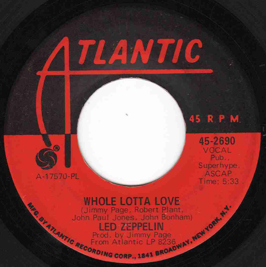 Led Zeppelin - Whole Lotta Love 45 record. Atlantic Records, Public domain, via Wikimedia Commons