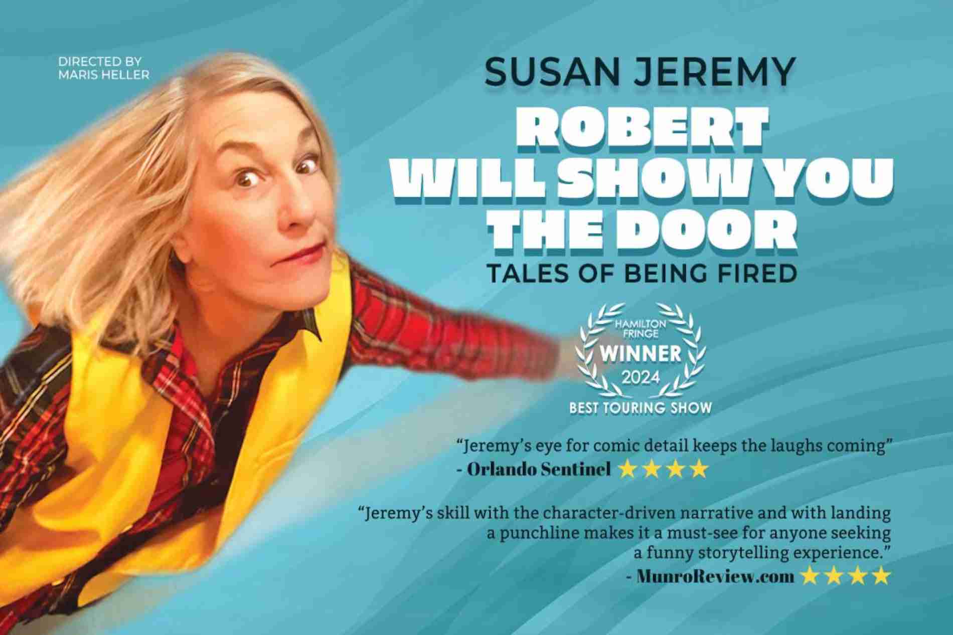 Robert Will Show You the Door (Tales of Being Fired) by Susan Jeremy