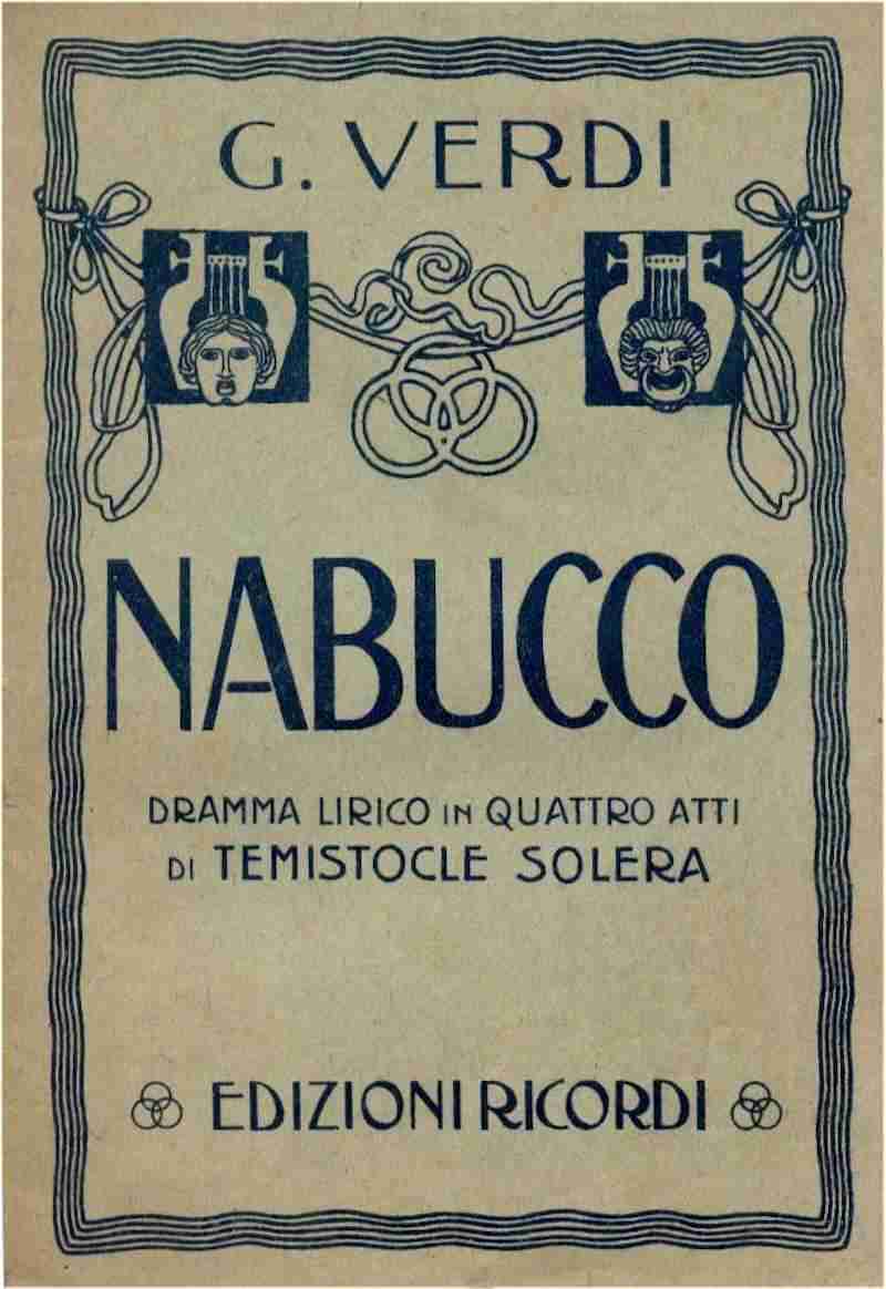 Copertina libretto "Nabucco" dramma lirico in quattro atti di Temistocle Solera musica di Giuseppe Verdi - edizioni Ricordi. G. Ricordi, Public domain, via Wikimedia Commons