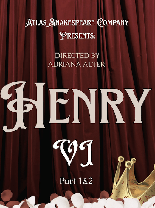 Atlas Shakespeare Company presents Henry VI, directed by Adriana Alter, at the Chain Theater. Courtesy @atlasshakepeare on Instagram