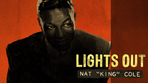 Lights Out Nat King Cole at the NY Theatre Workshop. Courtesy nytw.org