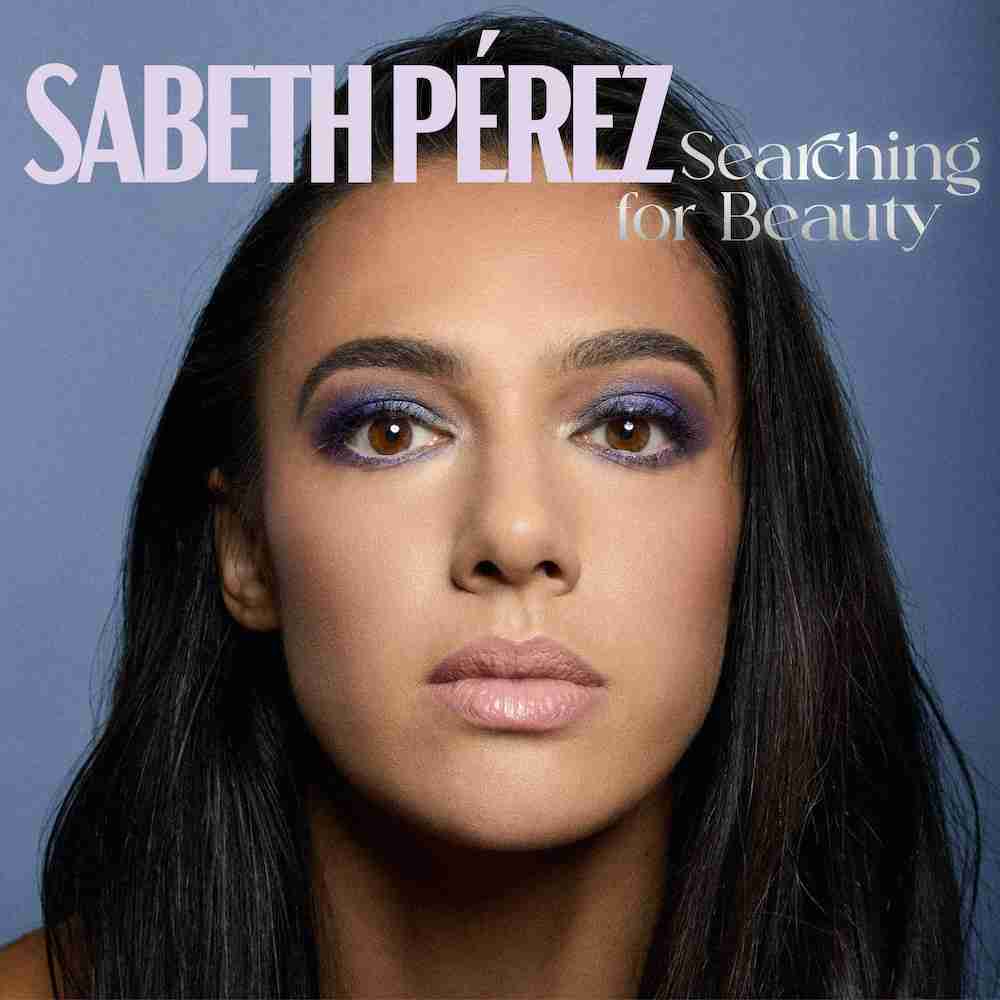 Sabeth Perez Searching For Beauty Cover Art