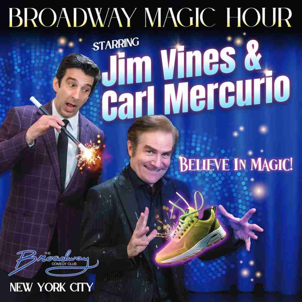 The Broadway Magic Hour starring Jim Vines and Carl Mecurio at the Broadway Comedy Club in New York City. Courtesy Michelle Tabnick PR